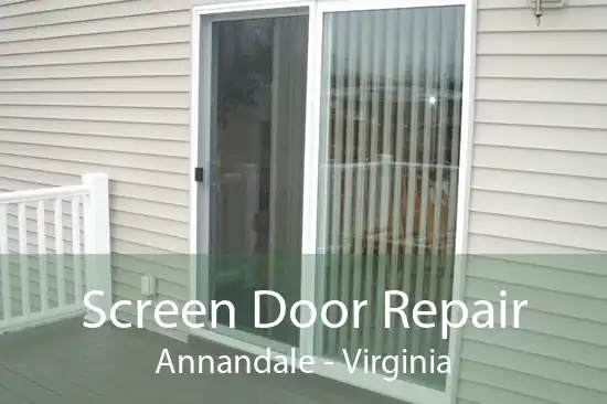 Screen Door Repair Annandale - Virginia