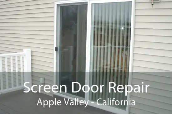 Screen Door Repair Apple Valley - California