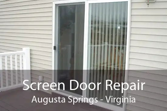 Screen Door Repair Augusta Springs - Virginia