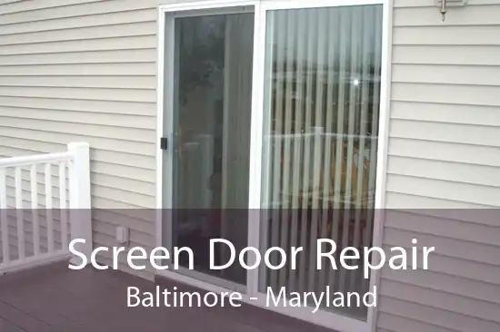 Screen Door Repair Baltimore - Maryland