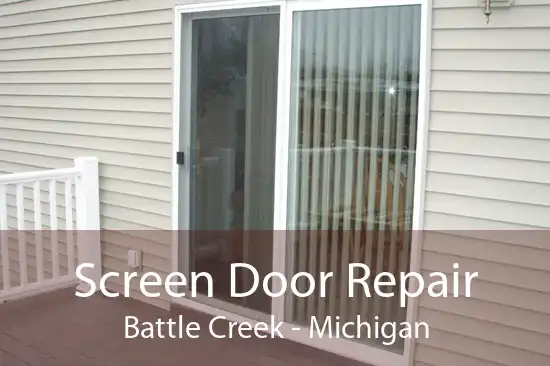 Screen Door Repair Battle Creek - Michigan