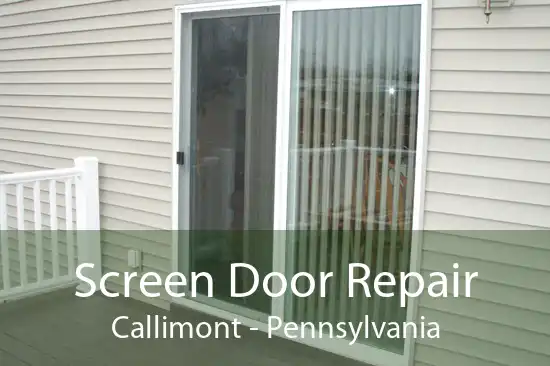 Screen Door Repair Callimont - Pennsylvania
