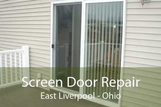 Screen Door Repair East Liverpool - Ohio