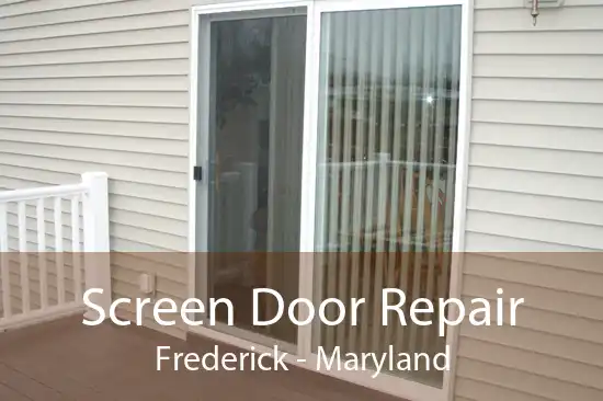 Screen Door Repair Frederick - Maryland
