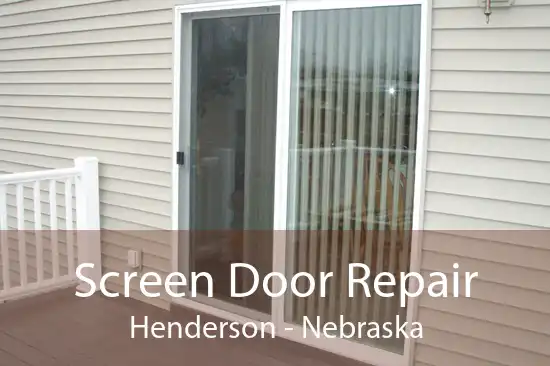 Screen Door Repair Henderson - Nebraska