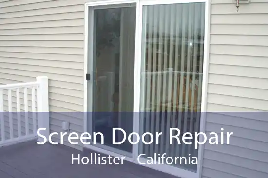 Screen Door Repair Hollister - California