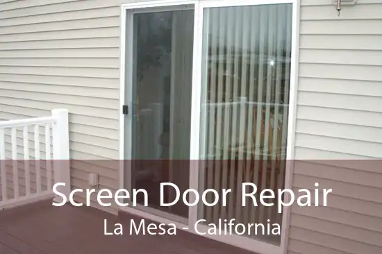 Screen Door Repair La Mesa - California