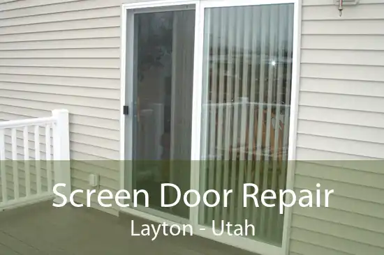 Screen Door Repair Layton - Utah