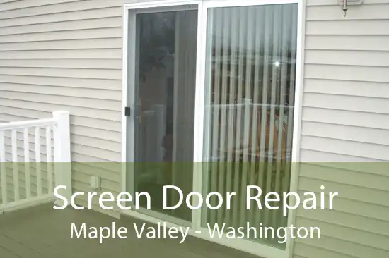 Screen Door Repair Maple Valley - Washington