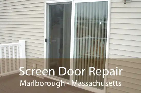 Screen Door Repair Marlborough - Massachusetts