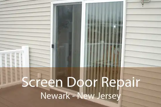 Screen Door Repair Newark - New Jersey