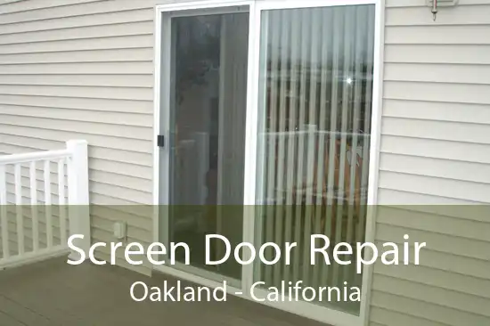 Screen Door Repair Oakland - California