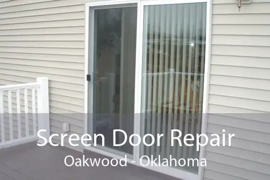 Screen Door Repair Oakwood - Oklahoma