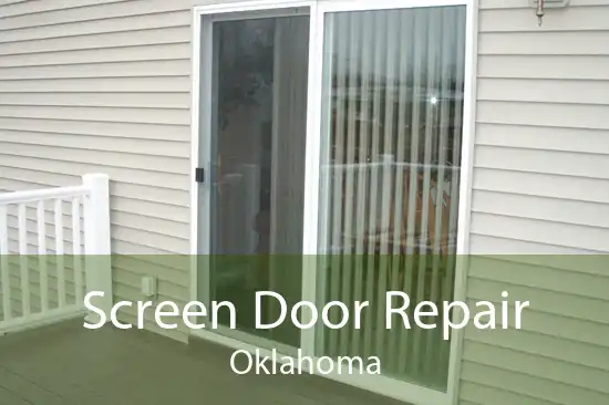 Screen Door Repair Oklahoma