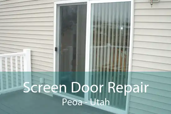 Screen Door Repair Peoa - Utah