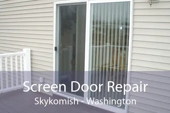 Screen Door Repair Skykomish - Washington