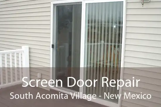 Screen Door Repair South Acomita Village - New Mexico