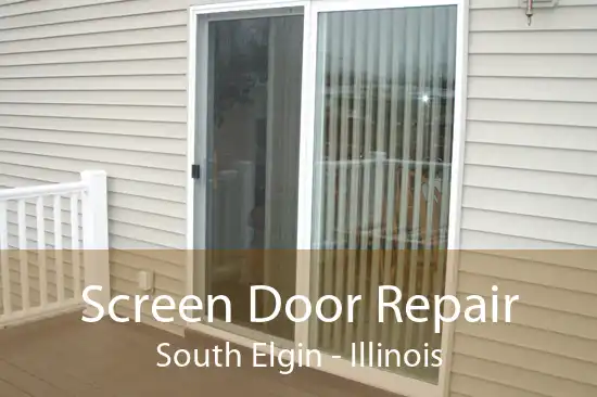 Screen Door Repair South Elgin - Illinois