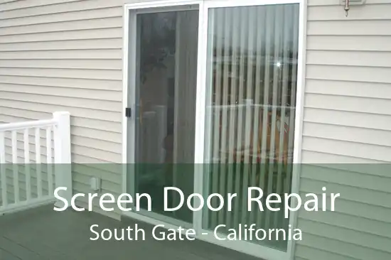 Screen Door Repair South Gate - California