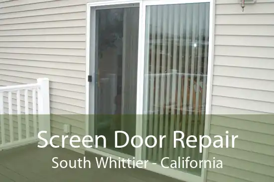 Screen Door Repair South Whittier - California