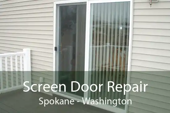 Screen Door Repair Spokane - Washington