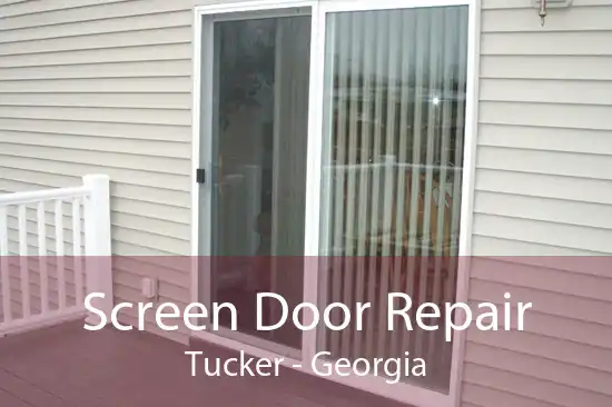 Screen Door Repair Tucker - Georgia