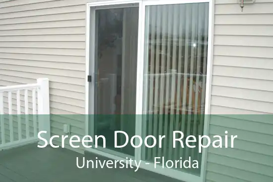 Screen Door Repair University - Florida