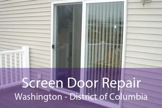 Screen Door Repair Washington - District of Columbia