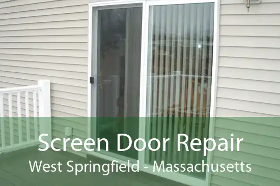 Screen Door Repair West Springfield - Massachusetts