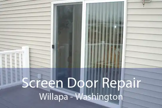 Screen Door Repair Willapa - Washington
