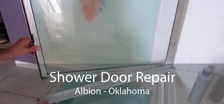 Shower Door Repair Albion - Oklahoma