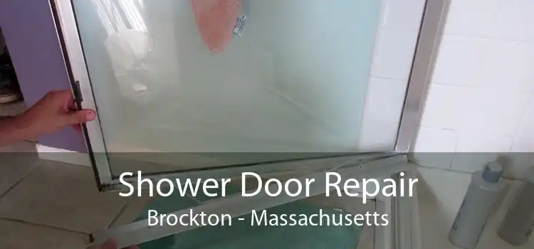 Shower Door Repair Brockton - Massachusetts