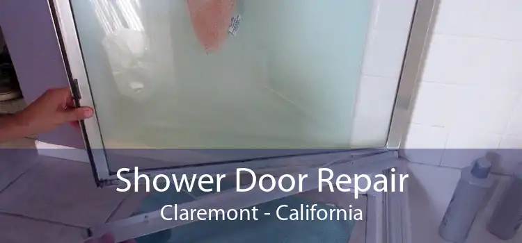 Shower Door Repair Claremont - California