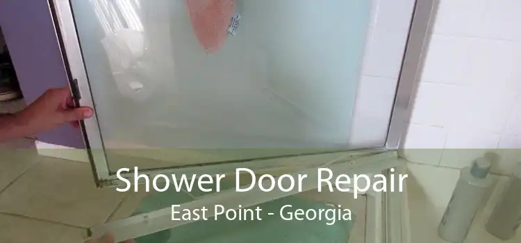 Shower Door Repair East Point - Georgia