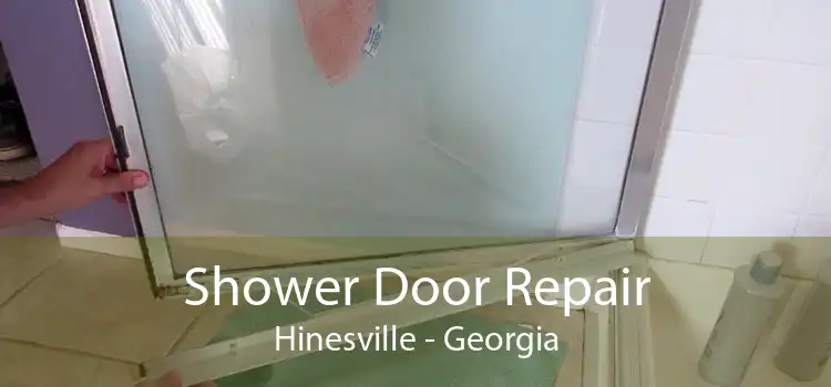 Shower Door Repair Hinesville - Georgia