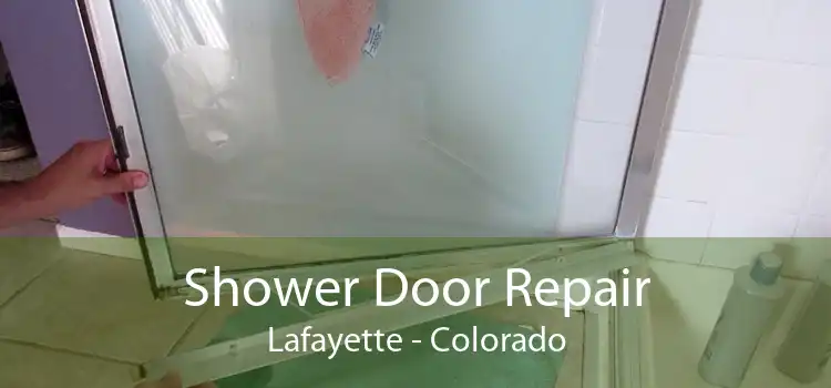 Shower Door Repair Lafayette - Colorado