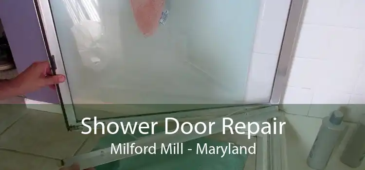 Shower Door Repair Milford Mill - Maryland