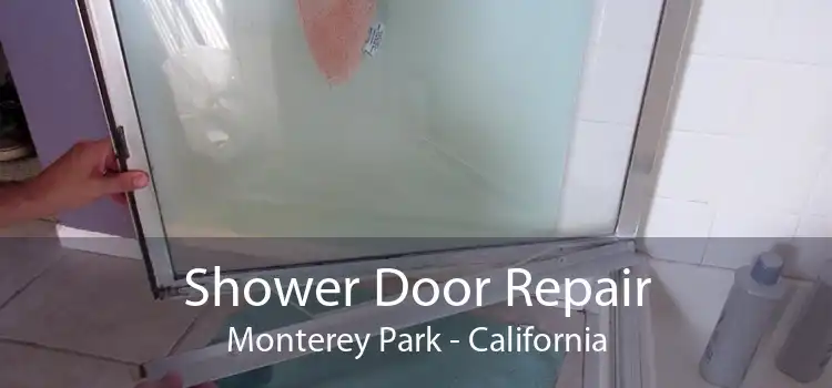 Shower Door Repair Monterey Park - California