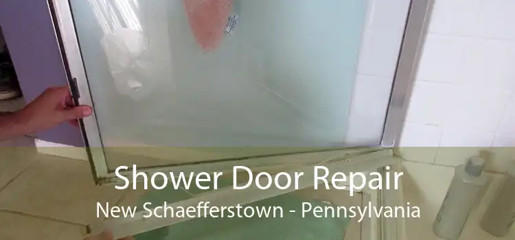 Shower Door Repair New Schaefferstown - Pennsylvania