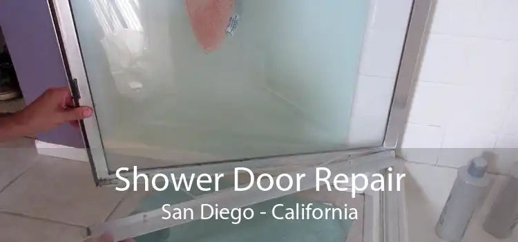 Shower Door Repair San Diego - California