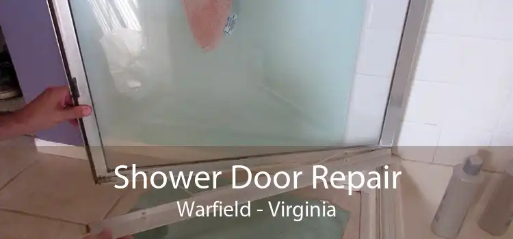 Shower Door Repair Warfield - Virginia