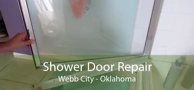 Shower Door Repair Webb City - Oklahoma