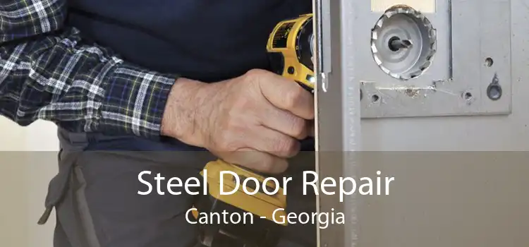 Steel Door Repair Canton - Georgia