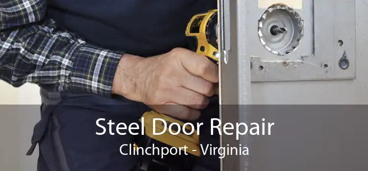 Steel Door Repair Clinchport - Virginia