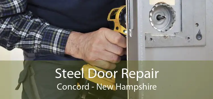 Steel Door Repair Concord - New Hampshire