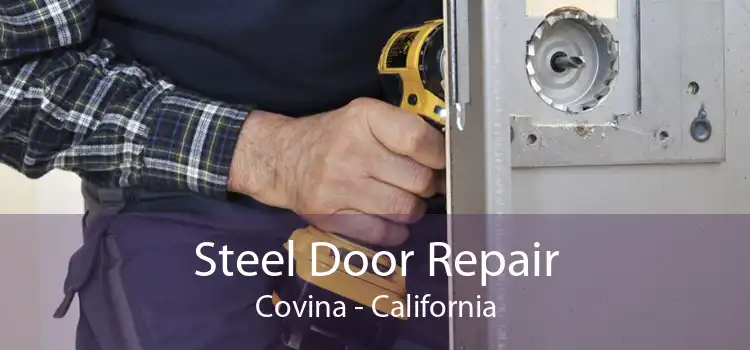 Steel Door Repair Covina - California