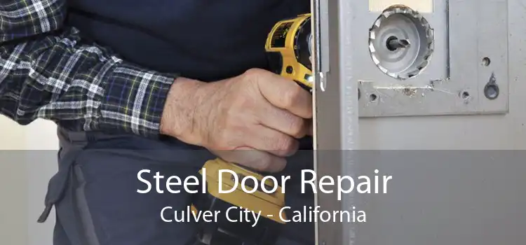 Steel Door Repair Culver City - California