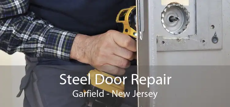 Steel Door Repair Garfield - New Jersey