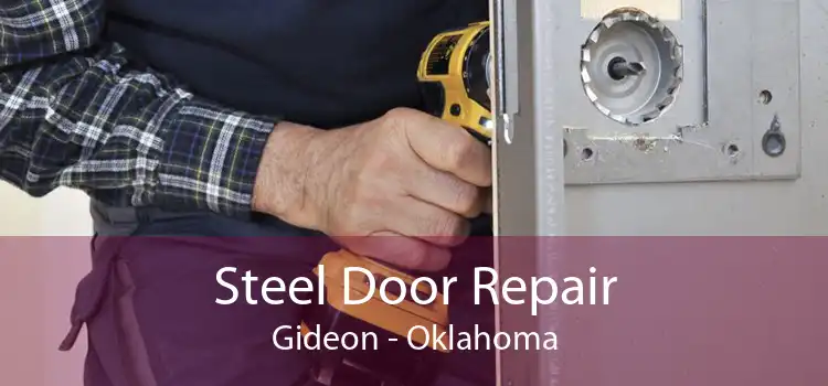 Steel Door Repair Gideon - Oklahoma