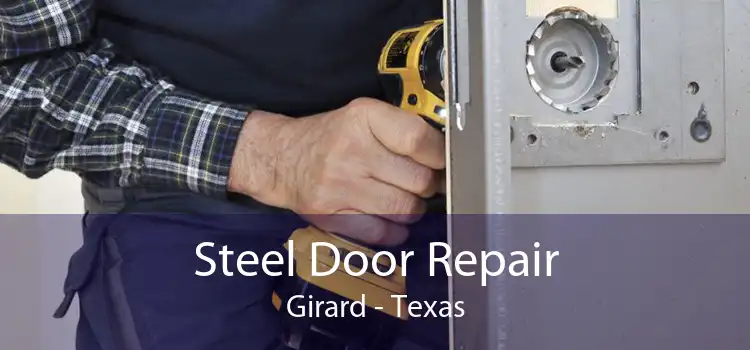 Steel Door Repair Girard - Texas